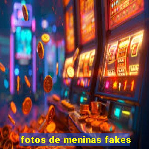 fotos de meninas fakes